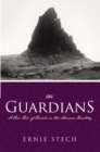 Image for Guardians: A True Tale of Travels in the Arizona Territory