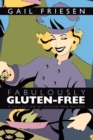 Image for Fabulously Gluten-Free: A Collection of Gluten-Free Recipes