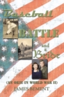 Image for Baseball, Battle, and a Bride: (An Okie in World War Ii)