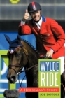 Image for Wylde Ride : A Horseman&#39;s Story