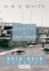 Image for Death in Yacht Haven: Hush Hush Murders, Book Ii