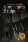 Image for Bunnyman Bridge: A Novel