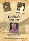 Image for A Doctor&#39;s Journey : A Hungarian&#39;s Realization of the American Dream