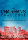 Image for The Chairman&#39;s Challenge : A Continuing Novel of Big City Politics