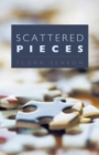 Image for Scattered Pieces