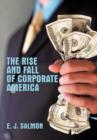 Image for The Rise and Fall of Corporate America