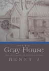 Image for Big Gray House: The Adventures of Franklin Meyers