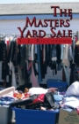 Image for Masters&#39; Yard Sale