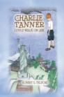 Image for Charlie Tanner Could Walk on Air