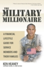 Image for Military Millionaire: A Financial Lifestyle Guide for Service Members and Their Families