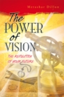 Image for Power of Vision: The Reflection of Your Future