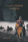 Image for Last Horse Patrol