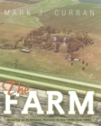 Image for Farm: Growing up in  Abilene, Kansas, in the 1940S and 1950S