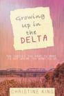 Image for Growing Up in the Delta