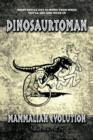 Image for Dinosaurtoman : Mammalian Evolution