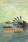 Image for Chasing Barrett&#39;s Fifty : A Book of Fiction