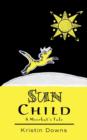 Image for Sun Child : A Meerkat&#39;s Tale