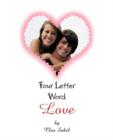 Image for Four Letter Word Love