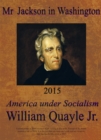 Image for Mr Jackson in Washington 2015: America Under Socialism