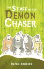 Image for The Staff of The Demon Chaser