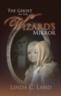 Image for Ghost in the Wizard&#39;S Mirror