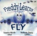 Image for Freddy Learns to Fly