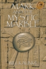 Image for Mark and the Mystic Marble