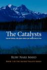 Image for The Catalysts : Sacred Valleys, the Place You Would Love to Live