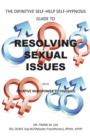 Image for RESOLVING SEXUAL ISSUES with Creative Mindpower Techniques : A Self Hypnosis Self Help Guide