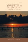 Image for Vignettes in Paled Light: A Book of Poems