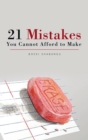 Image for 21 Mistakes You Cannot Afford to Make