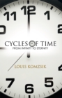 Image for Cycles of Time: From Infinity to Eternity