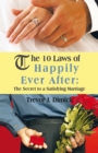 Image for 10 Laws of Happily Ever After: The Secret to a Satisfying Marriage