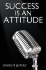 Image for SUCCESS Is An Attitude