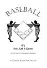 Image for Baseball...it&#39;s Not Just A Game