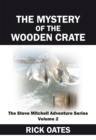 Image for Mystery of the Wooden Crate: The Steve Mitchell Adventure Series Volume 2