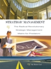 Image for Strategic Management: The Radical Revolutionary Strategic Management Matrix for Predators