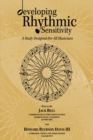 Image for Developing Rhythmic Sensitivity: A Study Designed for All Musicians.