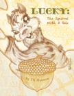 Image for Lucky : The Squirrel With A Tale