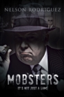 Image for Mobster : It&#39;s Not Just A Game