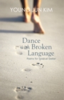 Image for Dance with Broken Language: Poems for Spiritual Seeker