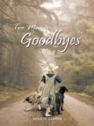 Image for Too Many Goodbyes