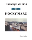 Image for Uss Hoquiam Pf-5: Hocky Maru