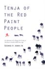 Image for Tenja of the Red Paint People : An Adventure of a Young Girl Living in Northeast Canada 8,000 Years Ago