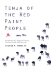Image for Tenja of the Red Paint People: An Adventure of a Young Girl Living in Northeast Canada 8,000 Years Ago