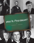 Image for Who Is President?