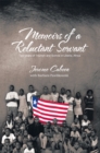 Image for Memoirs of a Reluctant Servant: Two Years of Triumph and Sorrow in Liberia, Africa