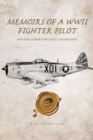 Image for Memoirs of a WWII Fighter Pilot and Some Modern Political Commentary