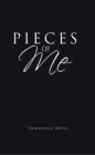 Image for Pieces of Me: A Poetic Collection