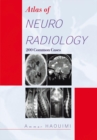 Image for Atlas of Neuroradiology: 200 Common Cases